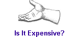 Is It Expensive?