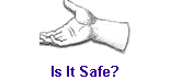 Is It Safe?