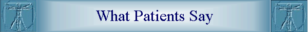 What Patients Say