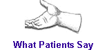 What Patients Say